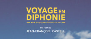 Lire la suite à propos de l’article Sortie du film « Voyage en Diphonie »!